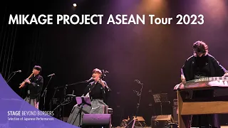 MIKAGE PROJECT ASEAN Tour 2023