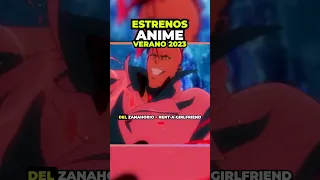 ⚡ESTRENOS ANIME VERANO 2023 POR DIA  |  8 JULIO⚡ PARTE 2