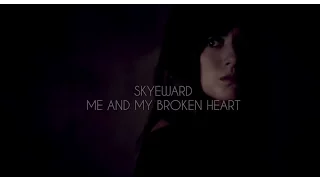 Skyeward - Me and My Broken Heart [2x10]