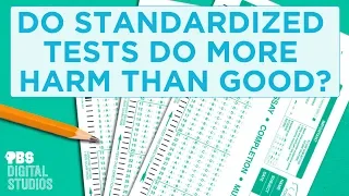 Do Standardized Tests Do More Harm Than Good?