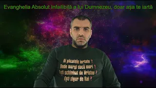 Evanghelia Absolut Infailibilă a lui Dumnezeu, doar așa te iartă