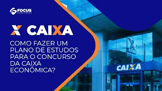 Como fazer um plano de estudos para o concurso da Caixa Econômica?