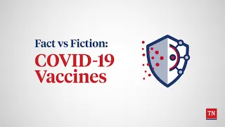 COVID-19 Vaccine Fact vs. Fiction