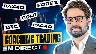 🚀 COACHING TRADING en DIRECT ⏰ [DAX40 CAC40 FOREX GOLD BTC] 📊 du 17 Octobre 2022 !