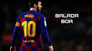 Messi  ● Balada boa 》Dribbling skills and goals