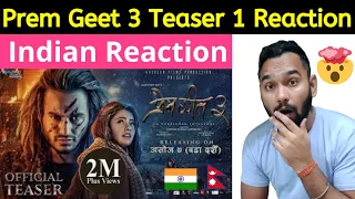 Prem Geet 3 Teaser 1 Reaction | Pradeep Khadka | Kristina Gurung | Indian Reaction | Reaction Zone