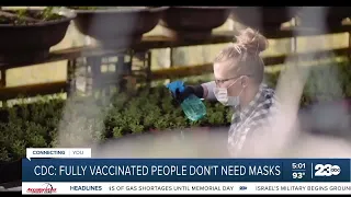 CDC drops mask mandate for those vaccinated, where does that leave guidelines on state, local levels