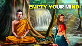 How to Empty Your Mind? A Buddhist Story