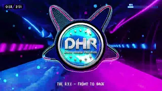 The R.Y.E - Front To Back - DHR