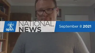 APTN National News September 8, 2021 – Indigenous candidate record, Resistance delays pollution