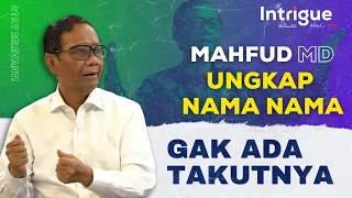 Mahfud MD Bongkar Sana Sini, Digugat 5T, dan Sinyal-Sinyal Cawapres | #IntrigueRK