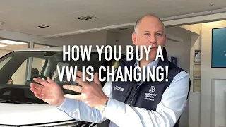 How You Buy A VW Is Changing! Explained