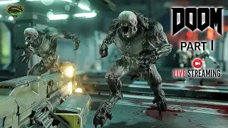 Doom (2016) Let's Play (Part I)