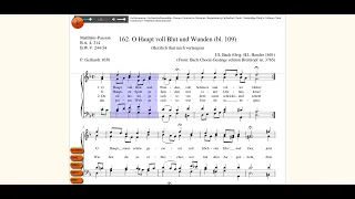 162. Herzlich thut mich verlangen  (O Haupt voll Blut und Wunden). Chorale by J.S. Bach, BWV 244.54
