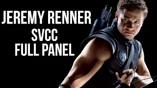 Jeremy Renner FULL SVCC Panel 2016