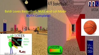 Baldi Loves Basketball NULL and Lol Mode, BOTH Complete