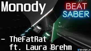 Beat Saber | Monody - TheFatRat ft. Laura Brehm | SS Rank | Full Combo