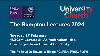 The Bampton Lectures 2024 Lecture 2