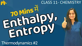 Thermodynamics Chemistry class 11 #2 | Chapter 6 | Reaction Enthalpy | Entropy |JEE NEET CBSE