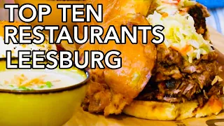 Leesburg  VA Restaurants (Top 10 Places to Eat in Leesburg)