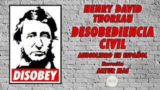 Henry David Thoreau - Desobediencia Civil (Audiolibro Completo en Español) "Voz Real Humana"