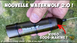 NOUVELLE CAMERA WATERWOLF 2.0 - Unboxing vidéo