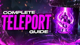 TELEPORT GUIDE | The Best Ways To Use Teleport