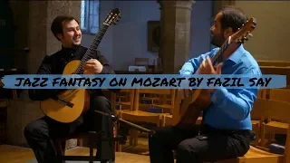 Jazz Fantasy on Mozart (Alla Turca Jazz) by Fazil Say (arr. for 2 Guitars by Emre Gokalp)
