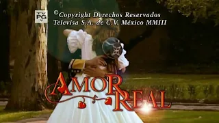 Amor Real | Entrada | UNIMÁS