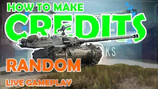 How to make CREDITS in RANDOM GAMES | World of Tanks Live-Gameplay | WoT with BRUCE