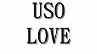 USO LOVE [original song] by: KONNAH BLOCK SUGAZ
