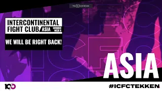 ICFC TEKKEN Asia: Summer 2022 - Week 6