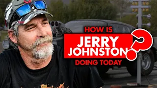 How is Jerry “Monza” Johnston doing today?