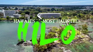 Hawaii's Most Haunted: Hilo