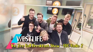 Westlife - The Zoe Ball Breakfast Show [BBC Radio 2]