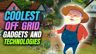 COOLEST OFF-GRID GADGETS AND TECHNOLOGIES