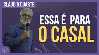 Cláudio Duarte - Essa é para o casal junto