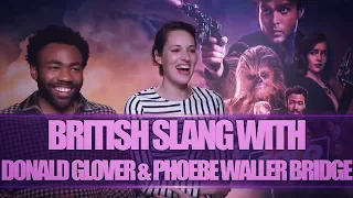 BRITISH SLANG W/ CHILDISH GAMBINO & PHOEBE WALLER BRIDGE