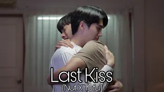 Last Kiss | Nut X Tofu | The Miracle of Teddy Bear [BL FMV]