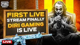 Finally Diri gaming is live 😍 | First live stream 😍 | PUBG mobile