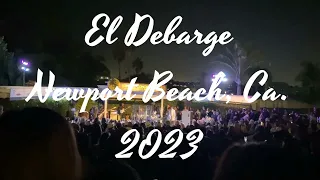 El Debarge - I Like It - 2023 Newport Beach, Ca. Concert Series