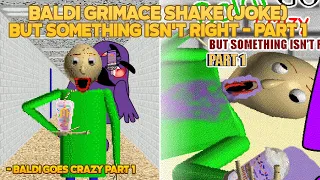 Baldi Is Dead! | But Something isn't Right - Baldi Goes Crazy Part 1 (Joke) [Baldi's Basics Mod]