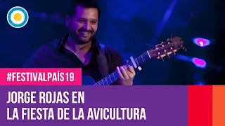 Jorge Rojas en la Fiesta de la Avicultura | #FestivalPaís19