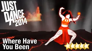 Just Dance 2014: Where Have You Been | 5 STARS