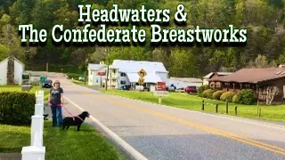 Headwaters & The Confederate Breastworks (Highland County, VA)