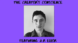 The Creator's Conscience: Zabé/Z.R. Ellor Interview