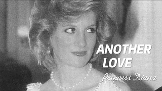 Princess Diana | Another Love