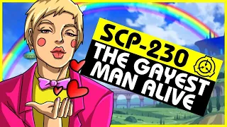 SCP-230 | The Gayest Man Alive (SCP Orientation)