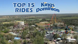 Top 15 Rides at Kings Dominion | Is Intimidator 305 or Twisted Timbers Better?