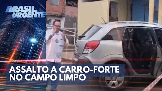 Assalto a carro-forte no Campo Limpo, São Paulo | Brasil Urgente